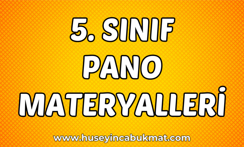5. Sınıf Pano Materyalleri