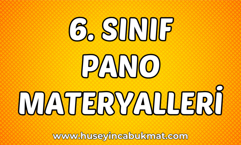 6. Sınıf Pano Materyalleri