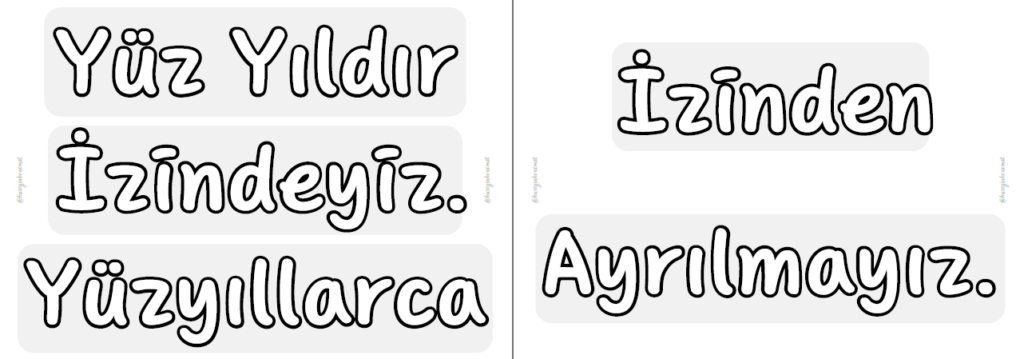 Yüz Yıldır İzindeyiz. Yüzyıllarca İzinden Ayrılmayız Yazısı