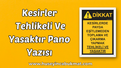 Kesirler - Tehlikeli Ve Yasaktır Pano Yazısı