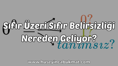 Sıfır Üzeri Sıfır Belirsizliği Nereden Geliyor?