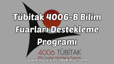 Tübitak 4006-B Bilim Fuarları Destekleme Programı