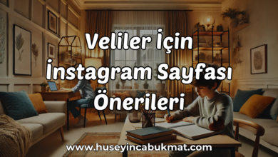 Veliler İçin İnstagram Sayfası Önerileri